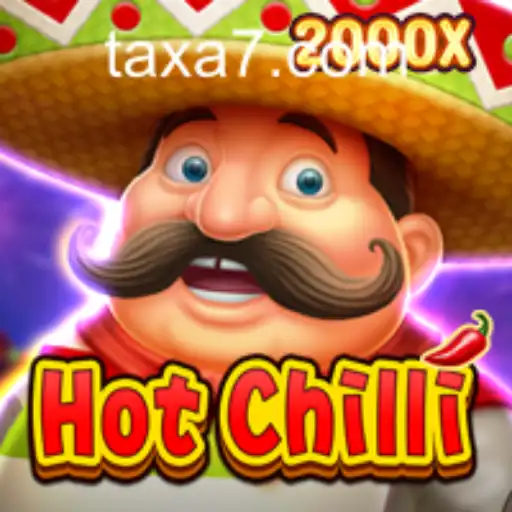 HotChilli Game: Exploring the Exciting World and Rules of TAXA777.COM